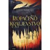 Izopačeno kraljevstvo (Leigh Bardugo)(Brožovaná)