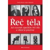 Řeč těla (Gregor Adamczyk, Tiziana Bruno, Tiziana Bruno)