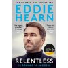 Relentless: 12 Rounds to Success - Eddie Hearn