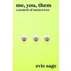 Me, You, Them