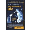 Prečo ľudia potrebujú krízy - Ivan Brezina