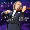Andre Rieu: My Music, My World - The Very Best Of - Andre Rieu, UNIVERSAL