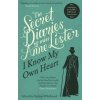 The Secret Diaries Of Miss Anne Lister: Vol. 1 (Anne Lister)(Brožovaná)