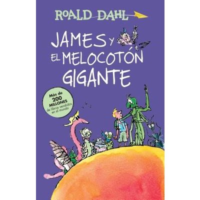 James y El Melocotan Gigante / James and the Giant Peach: Coleccian Dahl Dahl RoaldPaperback