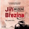 Mizení (Březina Jiří) - CD (MP3)