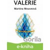 E-kniha Valerie - Martina Mouseová