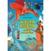 Wielka księga zagadek i łamigłówek (Kucharska Nikola)(Brožovaná)