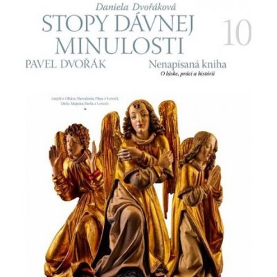 Stopy dávnej minulosti 10 - Pavel Dvořák, Daniela Dvořáková