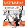 Matematika 3 (1. díl) - Milan Hejný, Darina Jirotková, Jana Slezáková-Kratochvílová