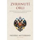 Zvrhnutí orli Mitterrand Frédéric