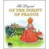 The Legend of the infant of Praque - Ivana Pecháčková
