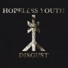 Hopeless Youth - Disgust [CD]