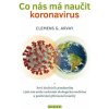 Co nás má naučit koronavirus