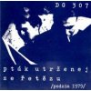 DG 307 - Pták utrženej ze řetězu [CD]