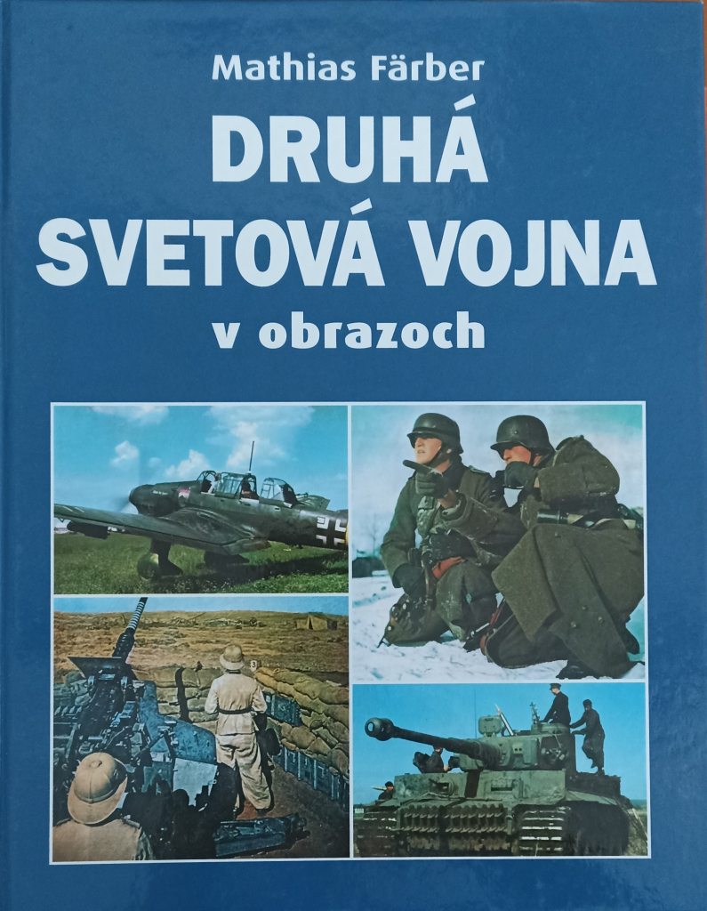 Druhá svetová vojna v obrazoch