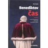 Benediktov čas - Osem dramatických rokov jeho pontifikátu zblízka