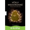 Včely medonosné - Ingo Arndt, Jürgen Tautz