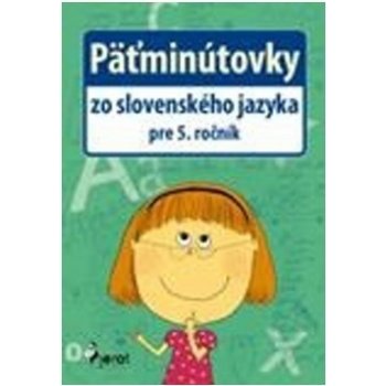 Päťminútovky zo slovenského jazyka pre 5. ročník