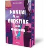 Manual de ghosting para principiantes