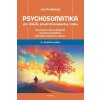 Psychosomatika pro lékaře, psychoterapeuty i laiky - Poněšický Jan