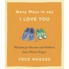 Many Ways to Say I Love You (Revised) - Volkmar, Fred R.; Paul, Rhea; Rogers, Sally J.; Pelphrey, Kevin A.