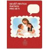 Deväť prvých piatkov pre deti - Kolektív