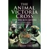 The Animal Victoria Cross: The Dickin Medal - 80th Annivesary Revised Edition (Hawthorne Peter)