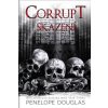 Corrupt: Skazení - Penelope Douglas