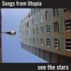 Songs From Utopia - See The Stars / Vinyl [LP]
