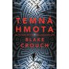 Temná hmota - Blake Crouch