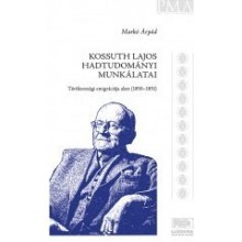 Kossuth Lajos hadtudományi munkálatai törökországi emigrációja alatt 1850–1851