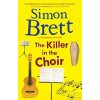 The Killer in the Choir - Brett, Simon