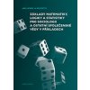 Základy matematiky logiky a statistiky pro sociologii a ostatní společenské vědy v příkladech - Hendl Jan a kol