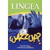 Kolektív: Wazzup? slovník slangu a hovorovej angličtiny