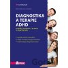 Diagnostika a terapie ADHD - Michal Miovský