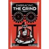 Embracing The Grind (Justin Goldman,Mike Valley)(Brožovaná)