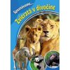 Spoznávame... Zvieratá v divočine - autorů kolektiv
