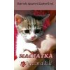 Mačiatka Justín a Lili - Gabriela Spustová Izakovičová