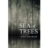 Sea of Trees (Robert James Russell)(Brožovaná)