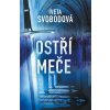 Ostří meče - Iveta Svobodová