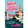 While We're Young