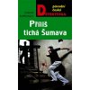 Příliš tichá Šumava - Zuzana Rampichová