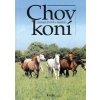 Chov koní - 3. vydání - Kolektív WHO