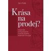 Krása na prodej? - Jan Polák