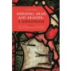 Medieval Arms and Armour: a Sourcebook. Volume I