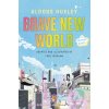 Top Shelf Productions Brave New World: A Graphic Novel