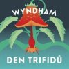John Wyndham:: Den trifidů (edice Legendy) (čte: David Novotný) - MP3-CD - Wyndham John, Tympanum