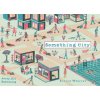 Something City (Ellice Weaver)(Brožovaná)