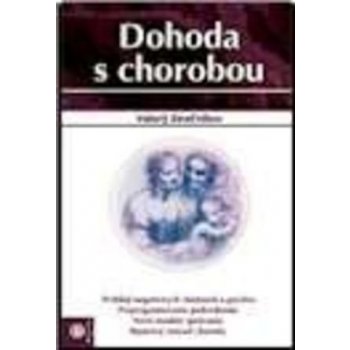 Dohoda s chorobou - Valerij Sineľnikov