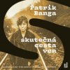 Banga Patrik - Skutečná Cesta ven / MP3 [CD]